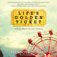 Brendon Burchard - Life's Golden Ticket artwork