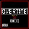 Overtime - Single album lyrics, reviews, download