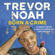 Trevor Noah - Born A Crime