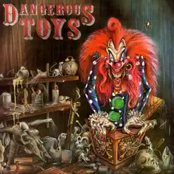 Dangerous Toys - Dangerous Toys