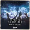When the Kick Comes (feat. Mc D) - Single album lyrics, reviews, download
