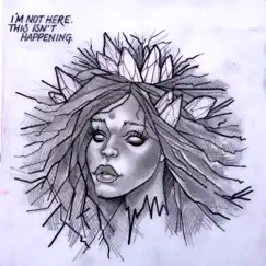 I'm Not Here. This Isn't Happening. - EP by Chynna album reviews, ratings, credits