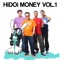 HiDO EDM - HiDOi MONEY lyrics