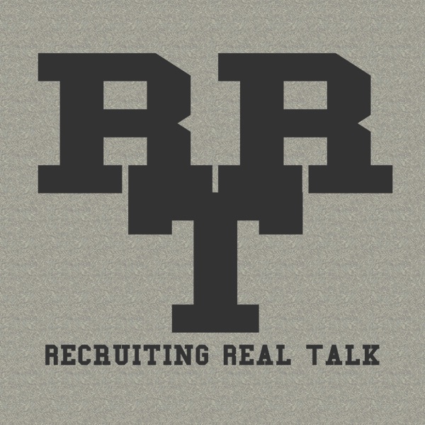 Recruiting Real Talk Recruiting Real Talk