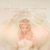 Don't Feel like Christmas (Without You) - Single