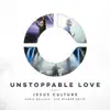 Unstoppable Love (Deluxe/Live) album lyrics, reviews, download