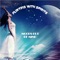 Walking With You (feat. Steve Parisien) - Flirting With Spirits lyrics