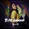 Tu Me Enamoras - Yari M lyrics