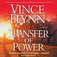Vince Flynn & Daniel Oreskes - Transfer of Power (Abridged) artwork