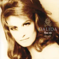 Une vie - Dalida