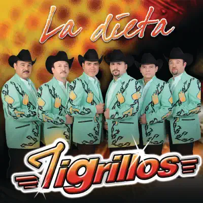La Dieta - Los tigrillos La Dieta - Los tigrillos