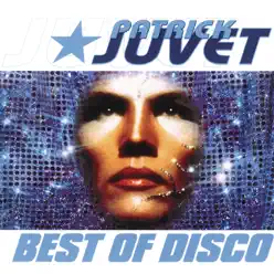 Best of Disco - Patrick Juvet
