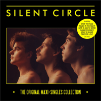 Silent Circle - The Original Maxi-Singles Collection (with Axel Breitung, Joy Peters & Michael Bedford) artwork