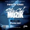 Strip Club Muzik (feat. Young Dirt) - Swayze Jones lyrics