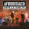 Afrodisíaco - Date la Vuelta