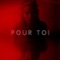 Pour toi - Le Manou lyrics