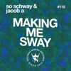 Making Me Sway - Single