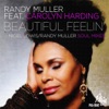Beautiful Feelin' (Nigel Lowis / Randy Muller Soul Mixes) [feat. Carolyn Harding] - EP
