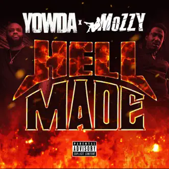 Hell Made by Yowda & Mozzy album reviews, ratings, credits