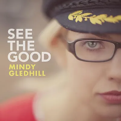 See the Good - Single - Mindy Gledhill
