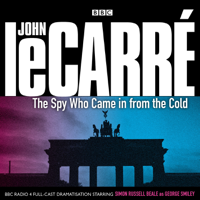 John le Carré & Robert Forest - The Spy Who Came In From The Cold artwork