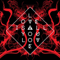 LOVE IS ALL YOU LOVE cover art