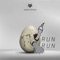 Run Run (feat. Beginners) - Young Wolf Hatchlings lyrics