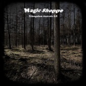 Magic Shoppe - Shangri-La in Reverse