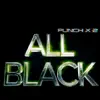 All Black - Single album lyrics, reviews, download