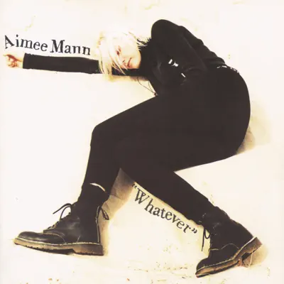 Whatever - Aimee Mann