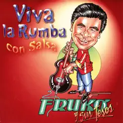 Viva la Rumba Con Salsa - Fruko y Sus Tesos