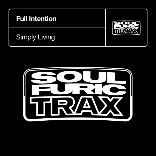 Full Intention & Shena - Simply Living