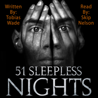 Tobias Wade - 51 Sleepless Nights: Collection of Horror Stories (Unabridged) artwork