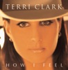 Terri Clark - You're Easy on the Eyes