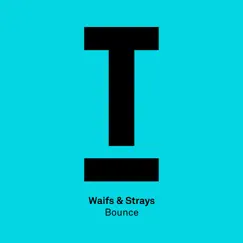 Bounce - Single by Waifs & Strays album reviews, ratings, credits