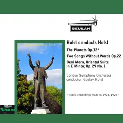 Holst Conducts Holst by Gustav Holst & London Symphony Orchestra album reviews, ratings, credits