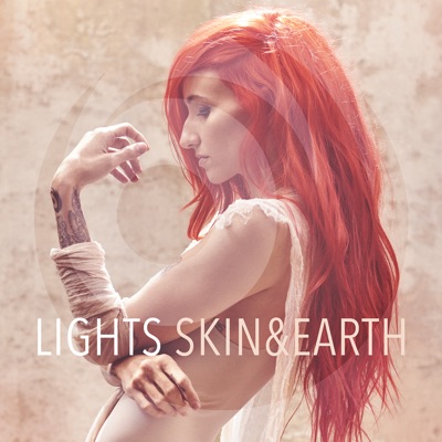 Lights  Skin & Earth
