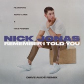 Remember I Told You (feat. Anne-Marie & Mike Posner) [Dave Audé Remix] artwork