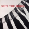 Spot the Zebra