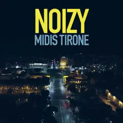Midis Tirone - Single - Noizy Midis Tirone - Single - Noizy