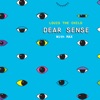 Dear Sense
