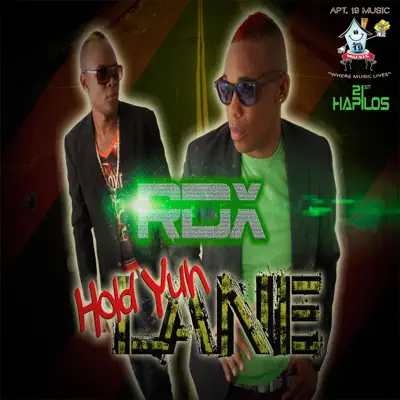 Hold Yuh Lane - Single - RDX