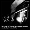 Welcome to Concrete (Expanded Edition) album lyrics, reviews, download