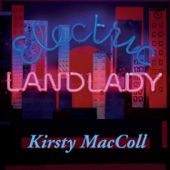 Kirsty MacColl - Walking Down Madison
