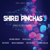 Shirei Pinchas 3