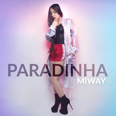 Paradinha - Single - Miway