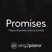 Promises (Originally Performed by Calvin Harris & Sam Smith) [Piano Karaoke Version] artwork
