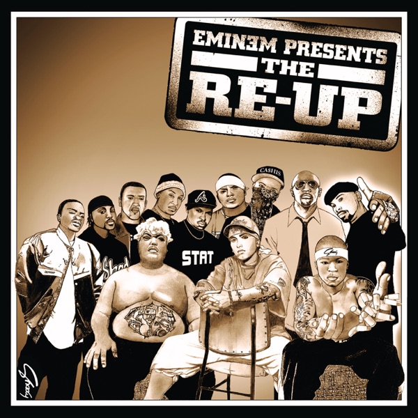 Eminem Presents the Re-Up (Bonus Track Version) - Eminem