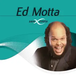 Ed Motta Sem Limite - Ed Motta