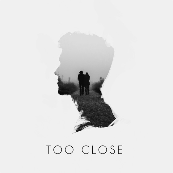 Cover artwork for Too Close